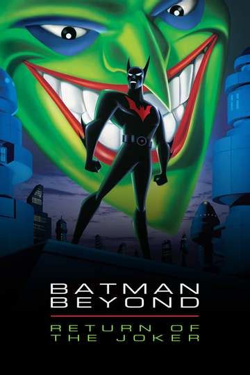 Watch Batman Beyond: Return of the Joker (2000) Online Free, Full.